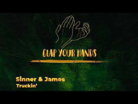 Sinner & James - Truckin’
