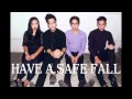 Over You Have A Safe Fall