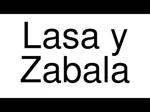 How to Pronounce correctly Lasa y Zabala (Movie)