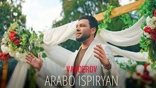 Arabo Ispiryan - Varderov (2025)