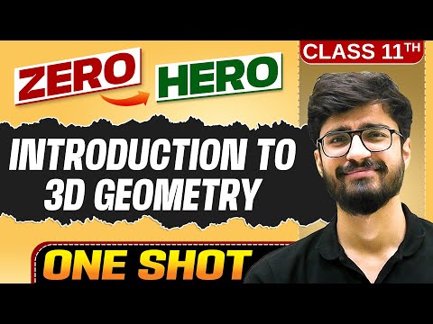 Introduction to 3D Geometry | Full Chapter in ONE SHOT | Chapter 11 | Class 11 Maths 🔥