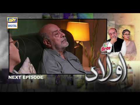 Aulaad Episode 27 Presented By Brite - Teaser - ARY Digital Drama