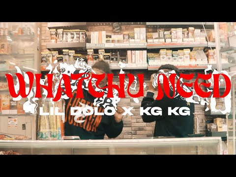 Lil Dolo X KG KG - Whatchu Need (Official Music Video)