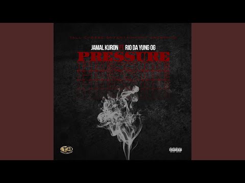 Pressure (feat. Rio da Yung OG)
