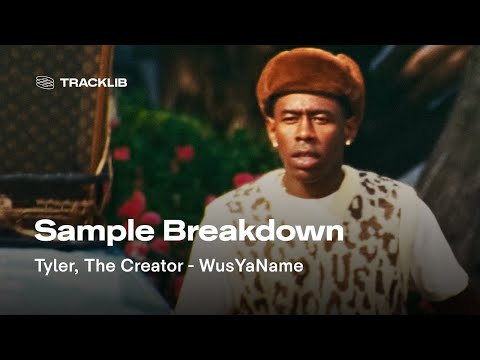 Sample Breakdown: Tyler, The Creator - WUSYANAME