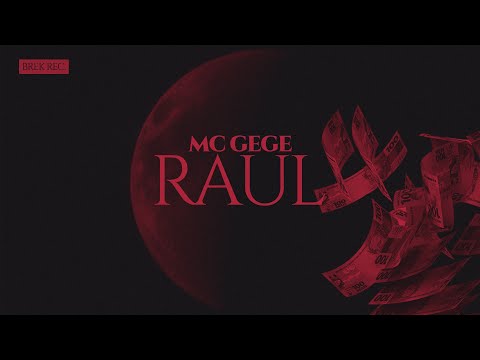 MC Gege - RAUL (prod. dias)(Visualizer Oficial)