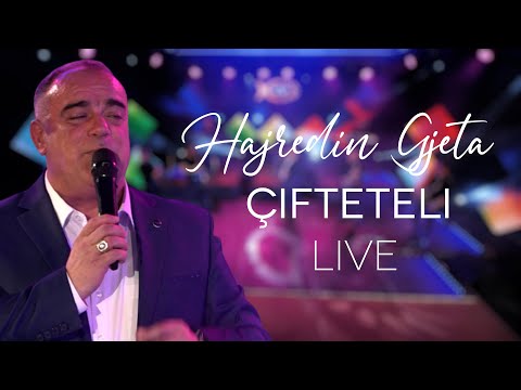 Hajredin Gjeta-  Çifteteli Live