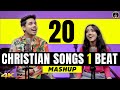 20 Christian Songs 1 Beat Hindi Christian Songs Mashup Morning Worship Songs Yeshu Ke Geet