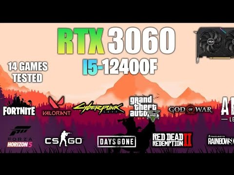 RTX 3060 + I5-12400f test in 14 games