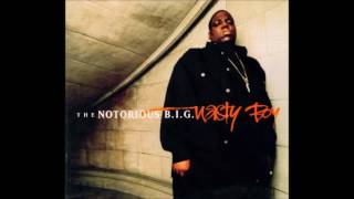 The Notorious B.I.G - Nasty Boy (Club Mix)