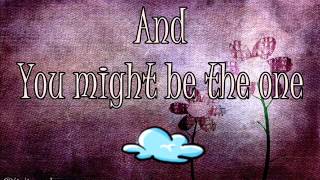 You Might be the One by Greyson Chance (Lyrics)
