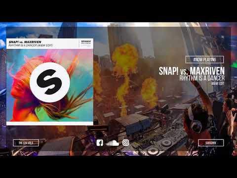 Snap! vs. MaxRiven - Rhythm Is A Dancer (W&W Edit)