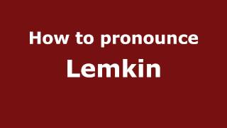 How to pronounce Lemkin