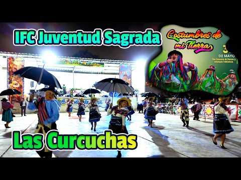 Curcuchas - Huarochiri Lima - IFC Juventud Sagrada / Costumbres de mi Tierra 2026 Expresarte