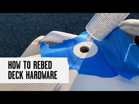 How to Rebed Sailboat Deck Hardware