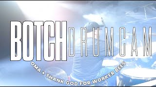 Botch Drumcam Köln,DE  Essigfabrik 'Oma' + 'Thank God for the Worker Bees' (incl. piano interlude)