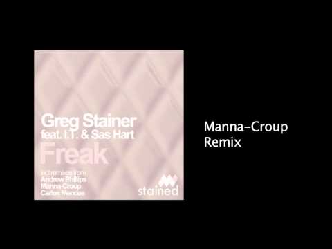 Greg Stainer   Feat I T  & Sas Hart   Freak STAINED MUSIC HQ high quality