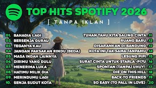 Download lagu Top Hits Spotify Indonesia 2026 | Lagu Hits Spotify 2026 | Lagu Terbaru | Tanpa IKLAN mp3