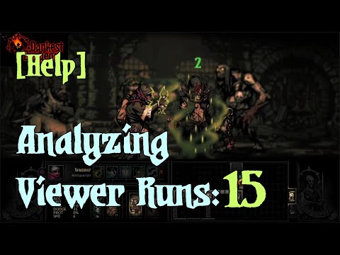 Bloodmoon Final Boss: Reviewing Viewer Runs [Part 15] - Darkest Dungeon