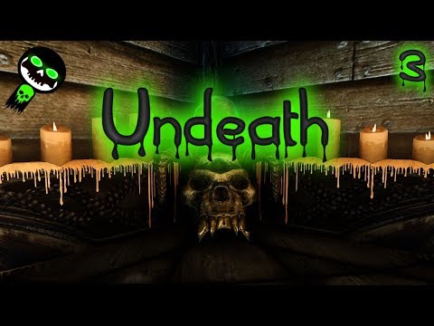 Undeath |3| Getting Scammed