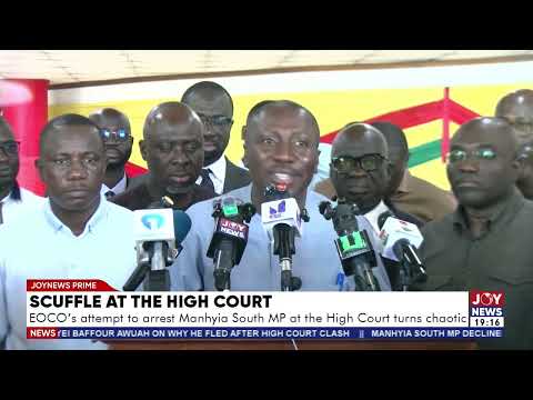 Scuffle at the High Court: EOCO's attempt to arrest Manhyia South MP at the High Court turns chaotic