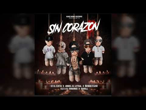 Joniel El Lethal Ft. Nengo Flow Ele A El Dominio Y Darell - Sin Corazon