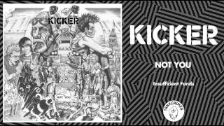 Kicker - "Insufficient Funds"