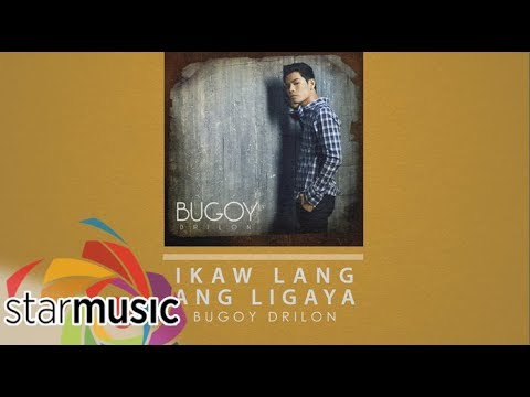 Bugoy Drilon - Ikaw Lang Ang Ligaya (Audio) 🎵
