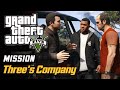 GTA 5 Mission 24 Three S Company