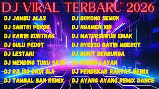 Download lagu DJ TIKTOK TERBARU 2026🎵DJ JAMBU ALAS🎵DJ SANTRI PEKOK - DJ KAWIN KONTRAK - FULL BASS - DJ REMIX VIRAL mp3