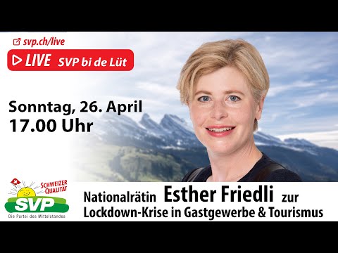 SVP bi de Lüt mit Nationalrätin Esther Friedli: LIVE-Stream