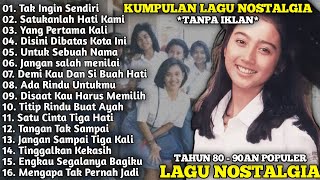 Download lagu TANPA IKLAN |  LAGU NOSTALGIA 80 - 90AN INDONESIA PALING POPULER mp3 Download lagu TANPA IKLAN |  LAGU NOSTALGIA 80 - 90AN INDONESIA PALING POPULER mp3