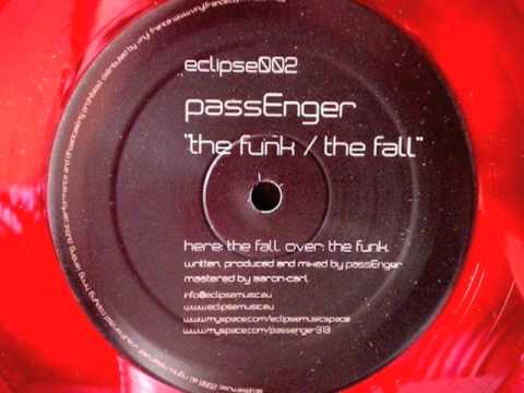 passEnger - The Funk - [Eclipsemusic 2008]