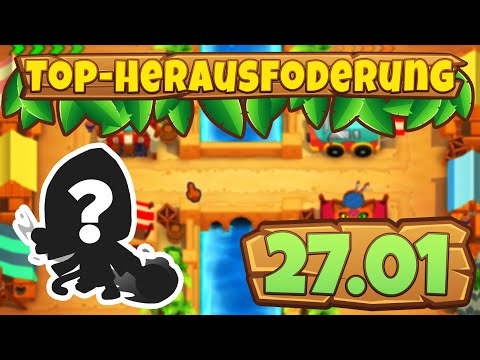 Top-Herausforderung 27.01.2023 - Basar [#BloonsTD6]