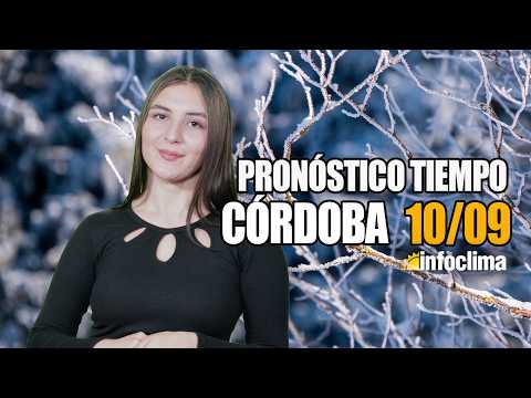 Pronóstico para el 10 de septiembre de 2026. Córdoba - Argentina - Infoclima TV
