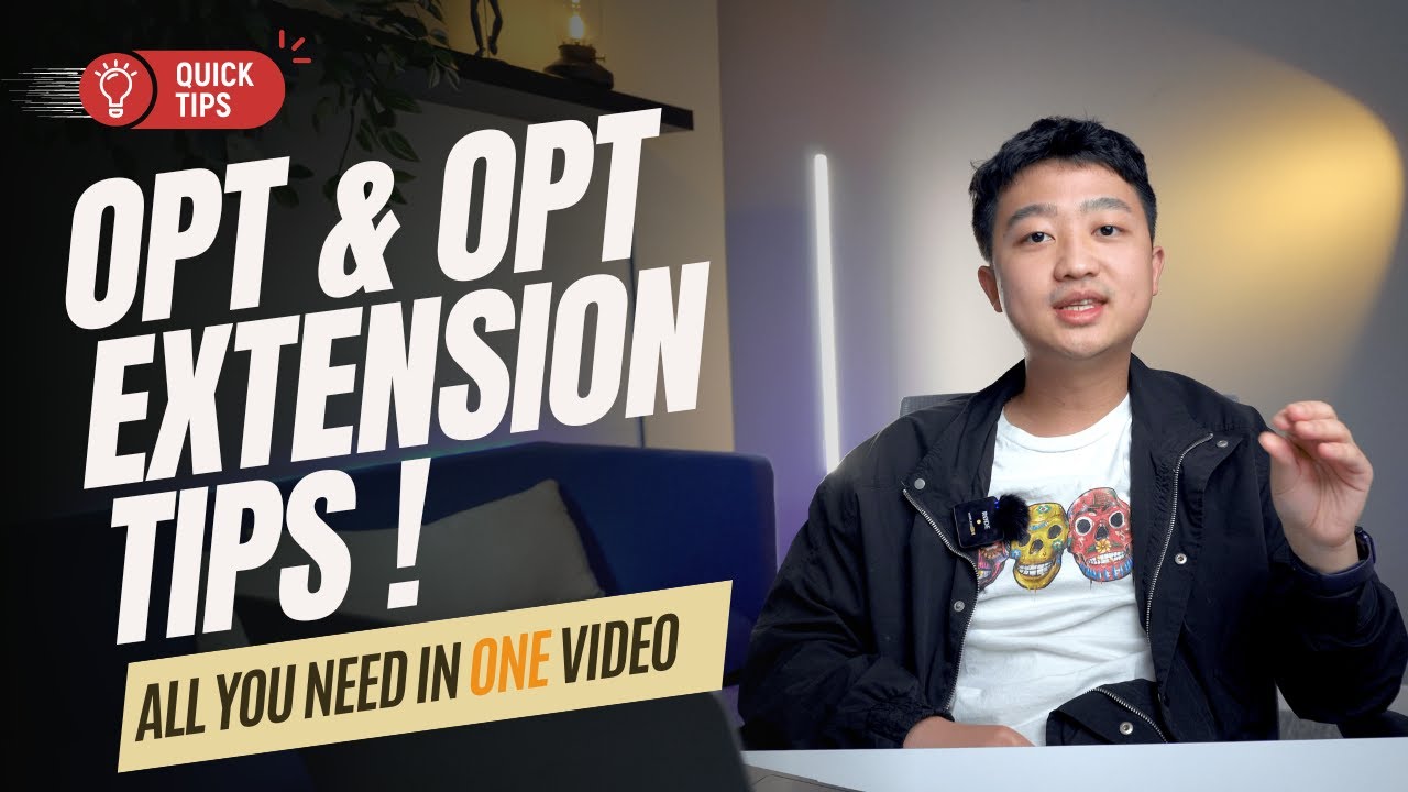 Complete Guide to OPT & OPT Extension: Tips, Timeframes & More!