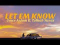 Let Em Know Umer Anjum Ft ​⁠​Talhah Yunus Against All Odds EP Prod By ​⁠​⁠Superdupersu