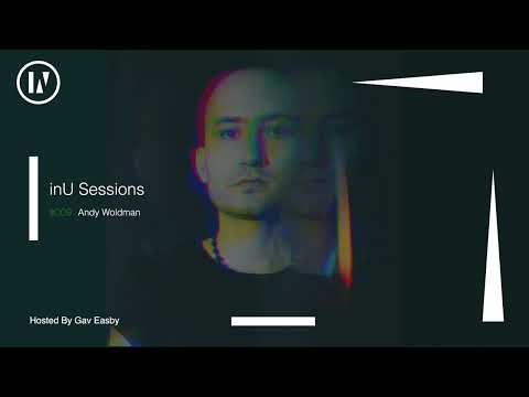 Andy Woldman - inU Sessions 009 [Prog House & Melodic Techno DJ Mix]