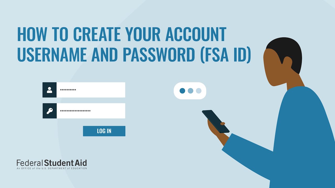 How to Create an FSA ID and Password Video Preview
