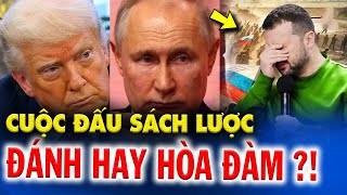 'Cuộc đấu sách lược' giữa Trump, Zelensky & Putin: Hòa đàm hay hỏa lực sẽ thắng?