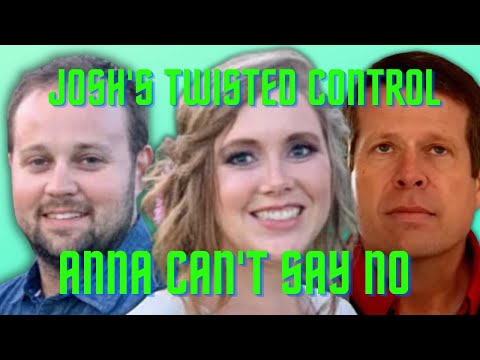 Exclusive: Josh Duggar Allegedly Forced Anna to Move In to "Meet His Needs", She Can't Say No, Ever
