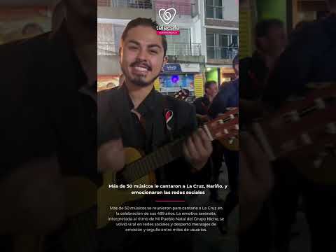 Más de 50 músicos le cantaron a La Cruz, Nariño, y emocionaron las redes sociales