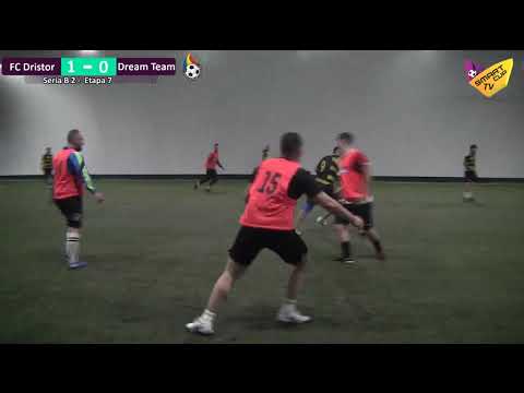 ⏰19 20 ⚽ FC Dristor v Dream Team 🏆 Seria B2 – etapa 7