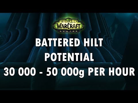 Potential 30 000 - 50 000g per hour (WoW gold making guide: Battered Hilt farming)