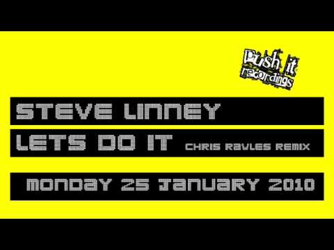Steve Linney - Let's do it (Chris Rawles remix) [push it recordings]
