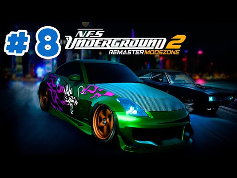 NEED FOR SPEED UNDERGROUND 2 REMASTER Gameplay Walkthrough Part 8