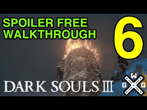 Dark Souls 3 Spoiler Free B2B Walkthrough Part 6 - Extinguish the Flames - Road of Sacrifices