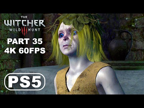 THE WITCHER 3 WILD HUNT PS5 Gameplay Walkthrough Part 35 - The Witcher 3 Ultra Graphics 4K 60FPS