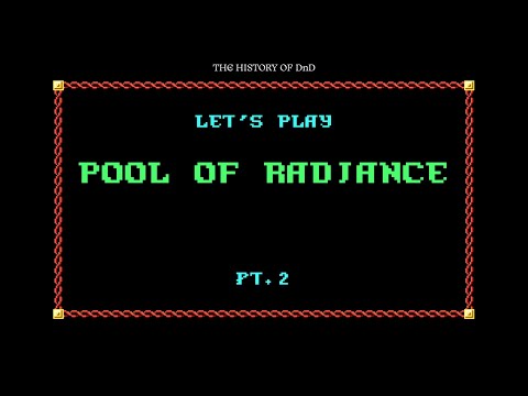 Let's Play: Pool Of Radiance - Part 2