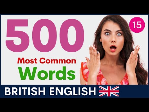 500 個最常見的英語詞彙| 英式詞彙和發音| 第 15 部分 (500 Most Common English Words| British Vocabulary and Pronunciation | Part 15)